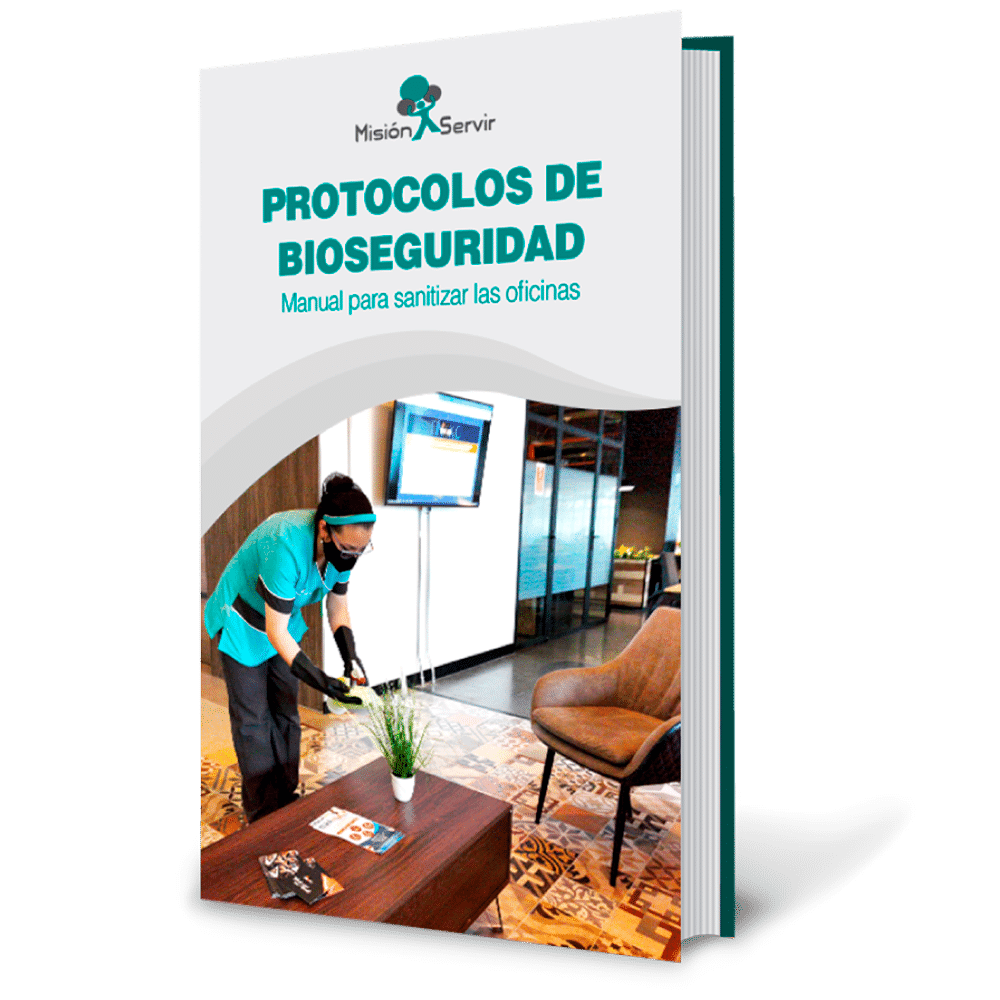 Descargue el Ebook Protocolos de Bioseguridad manual para sanitizar las oficinas - Misión Servir