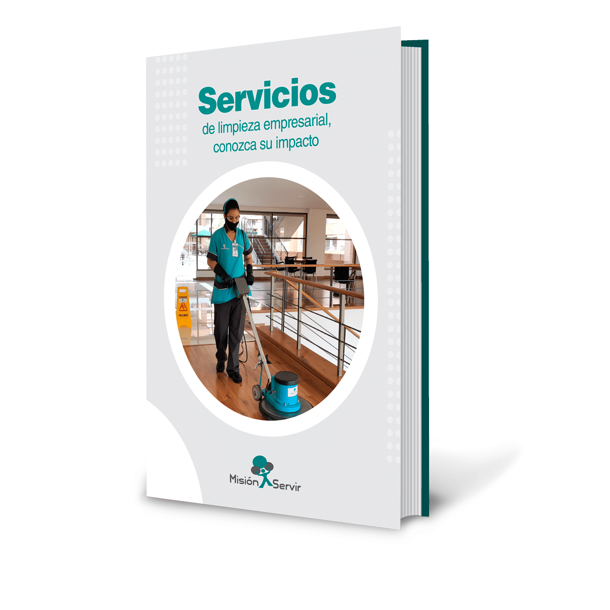 Descarga GRATIS el ebook: Servicios de limpieza empresarial, conozca su impacto - Misión Servir